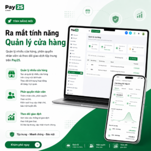 Pay2S chính thức ra mắt tính năng quản lý cửa hàng